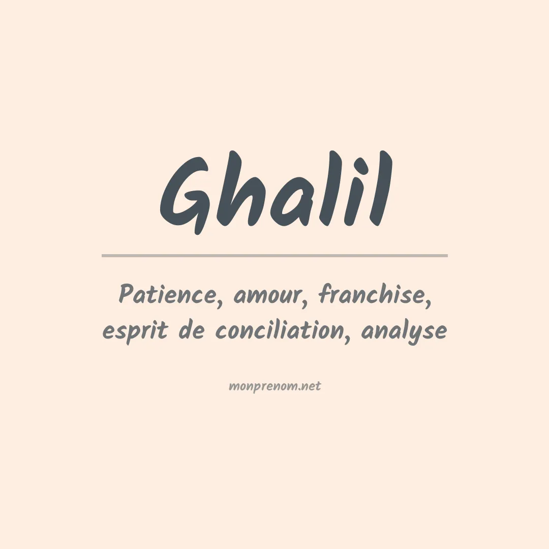 Signification du Prénom Ghalil Signification du Prénom Ghalil