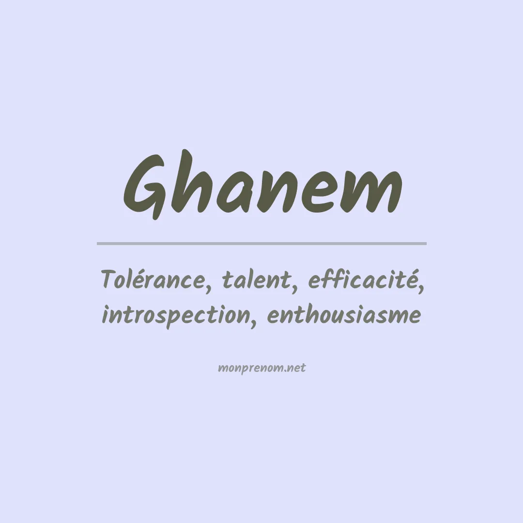 Signification du Prénom Ghanem