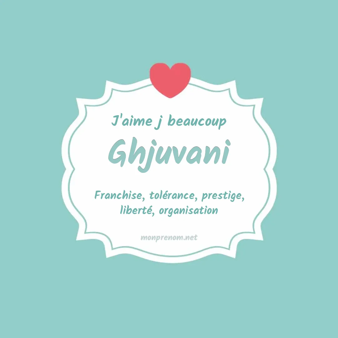 j'aime beaucoup Ghjuvani