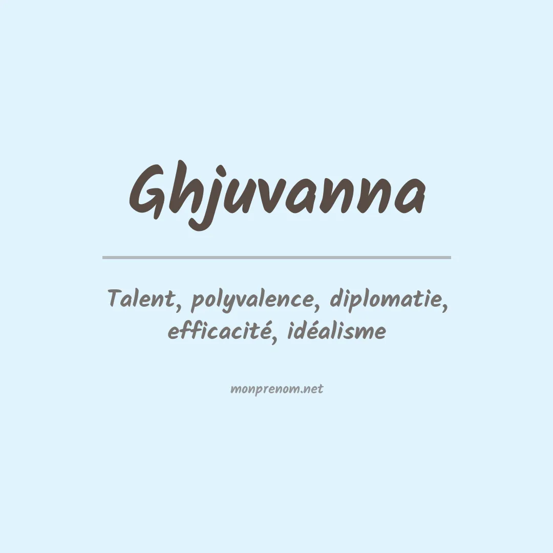 Signification du Prénom Ghjuvanna Signification du Prénom Ghjuvanna