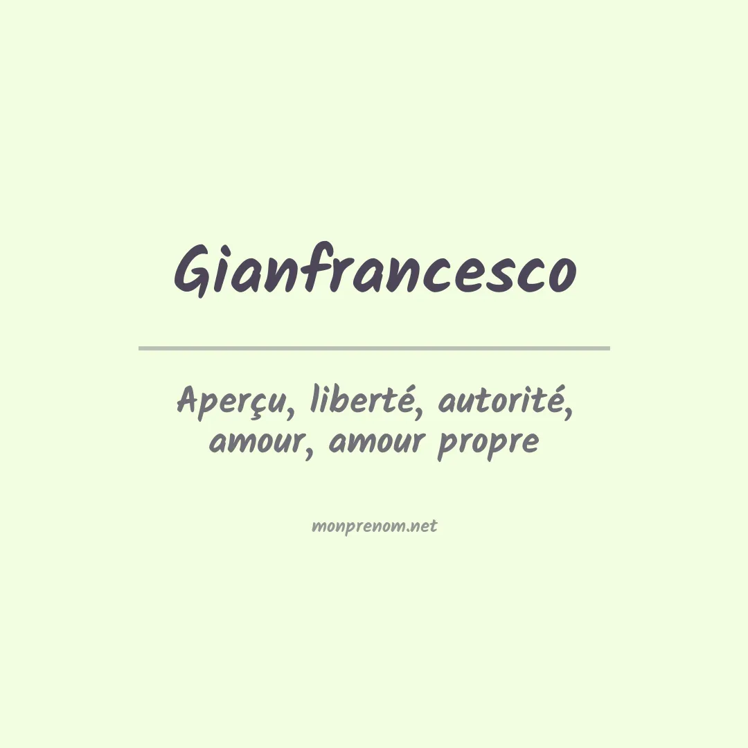 Signification du Prénom Gianfrancesco