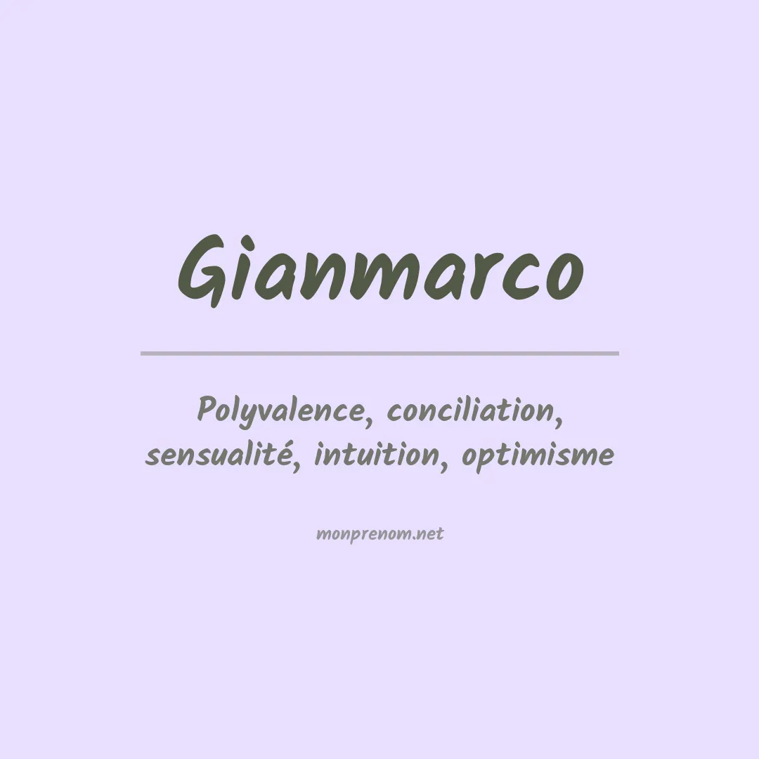 Signification du Prénom Gianmarco Signification du Prénom Gianmarco