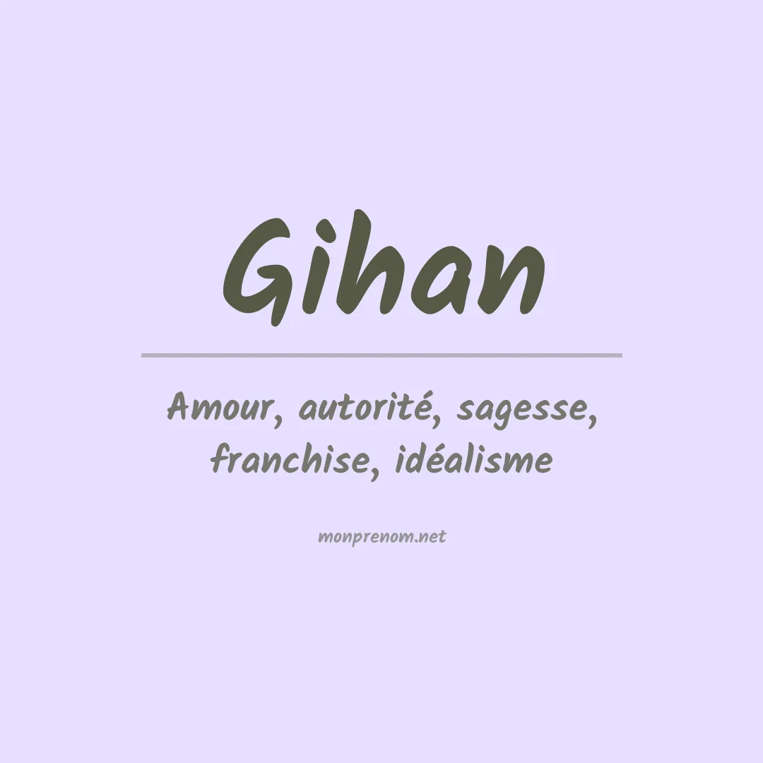 Signification du Prénom Gihan