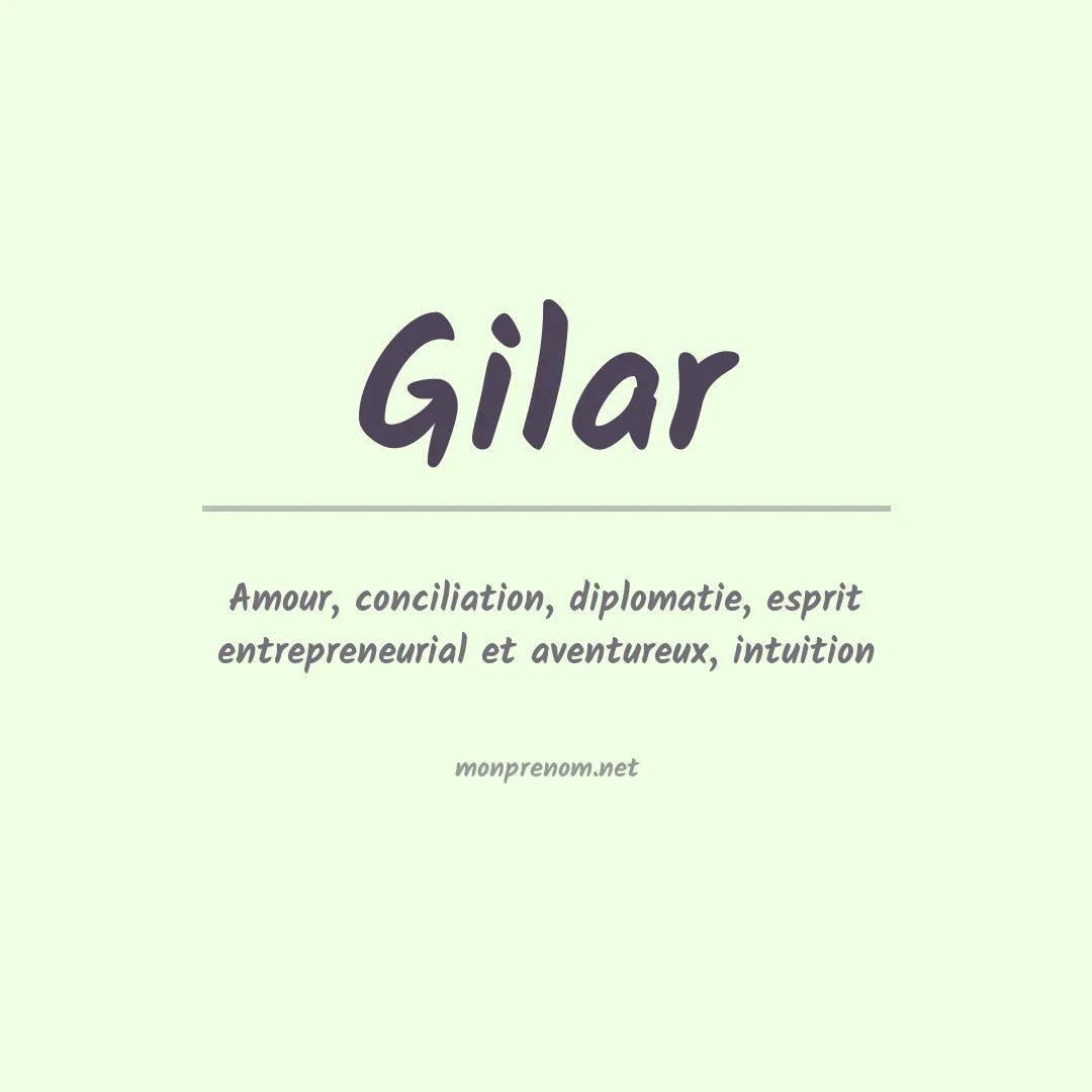 Signification du Prénom Gilar Signification du Prénom Gilar