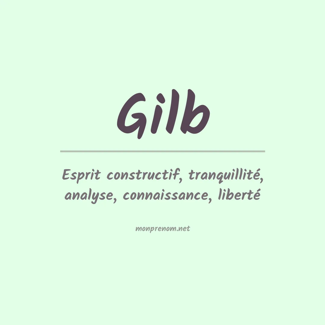 Signification du Prénom Gilb