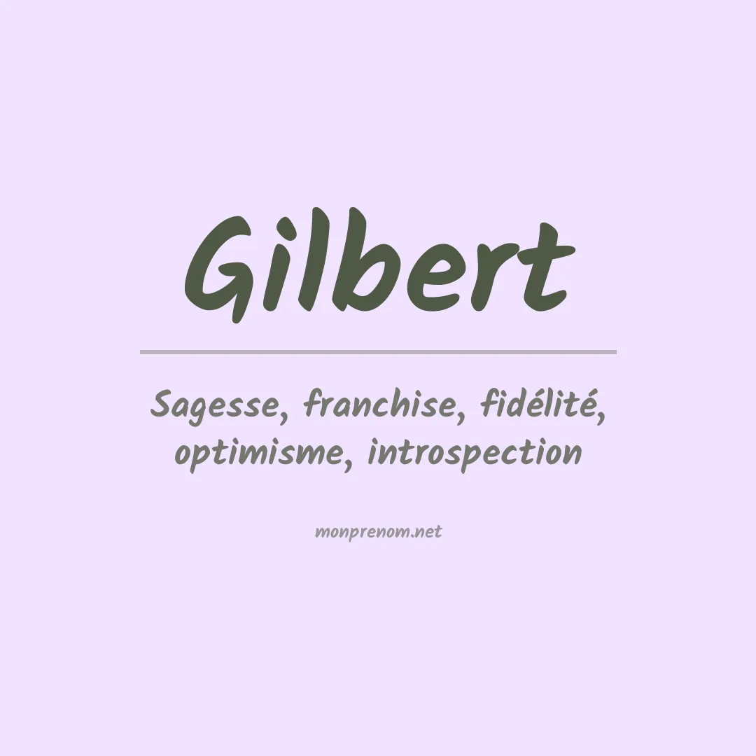 Signification du Prénom Gilbert