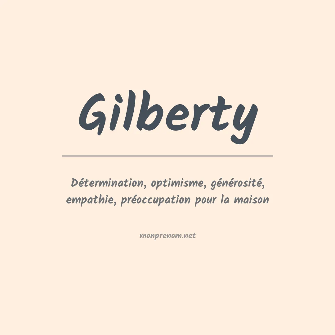 Signification du Prénom Gilberty