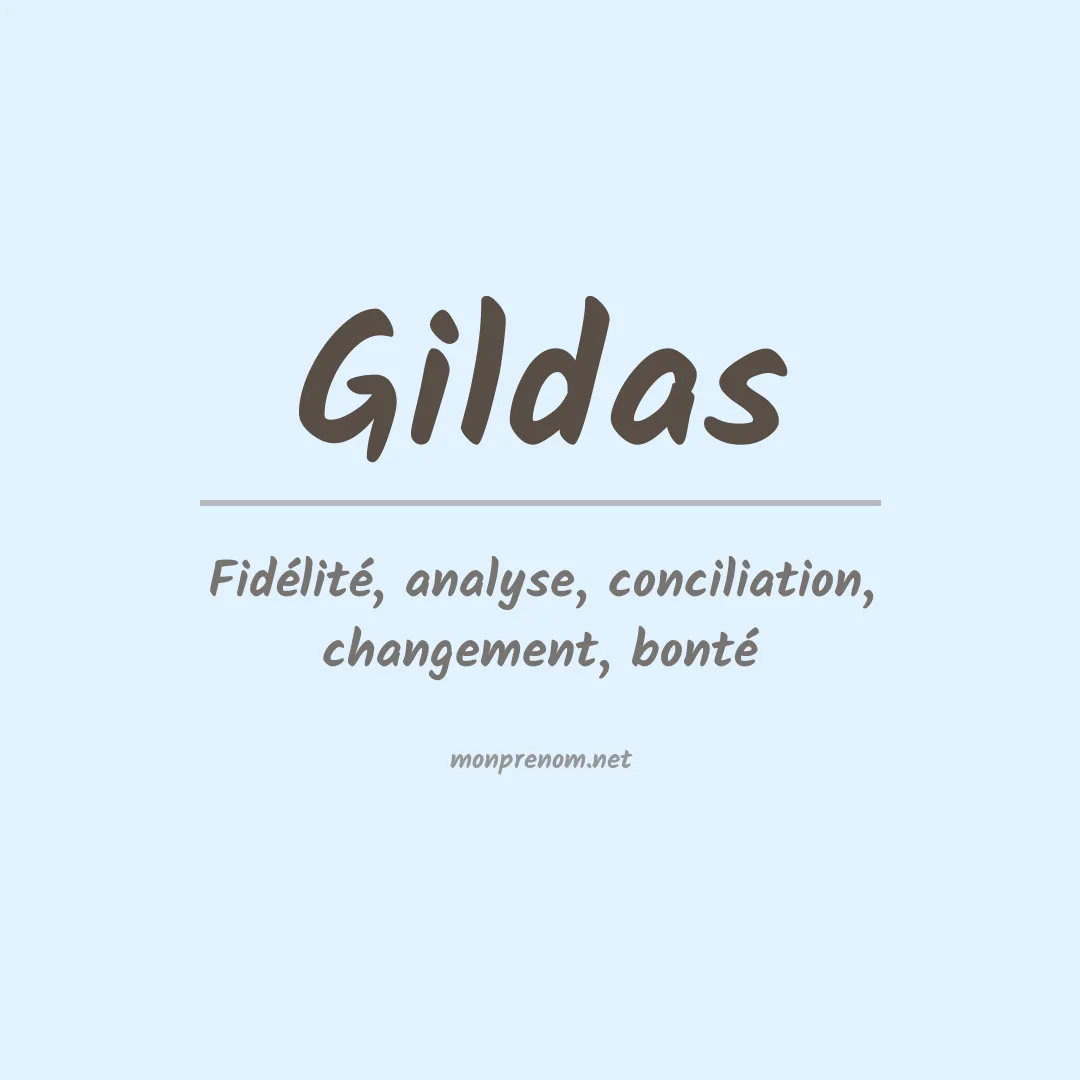 Signification du Prénom Gildas Signification du Prénom Gildas