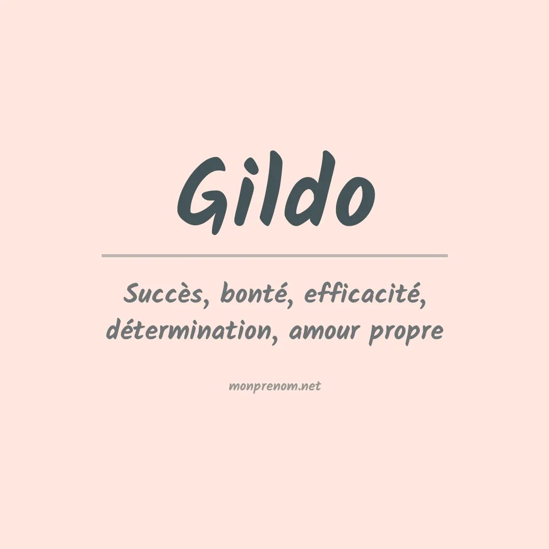 Signification du Prénom Gildo