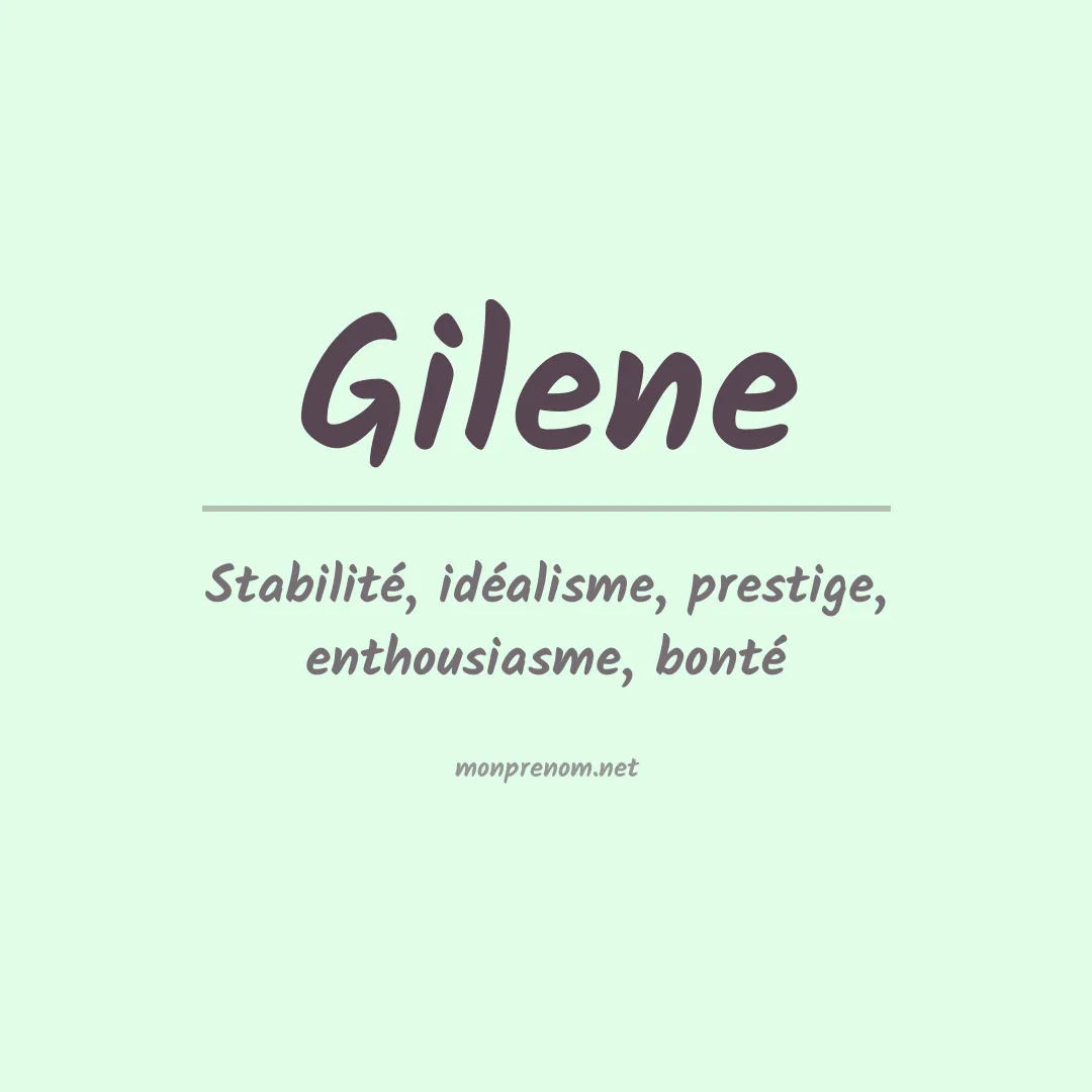 Signification du Prénom Gilene Signification du Prénom Gilene