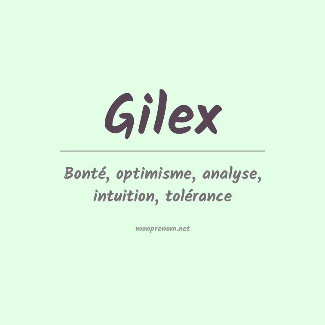 Signification du Prénom Gilex Signification du Prénom Gilex