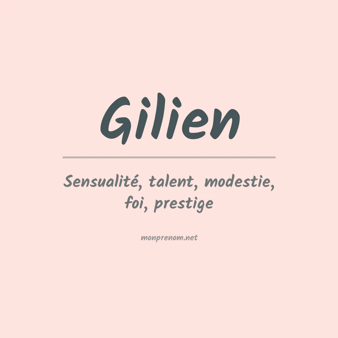 Signification du Prénom Gilien Signification du Prénom Gilien