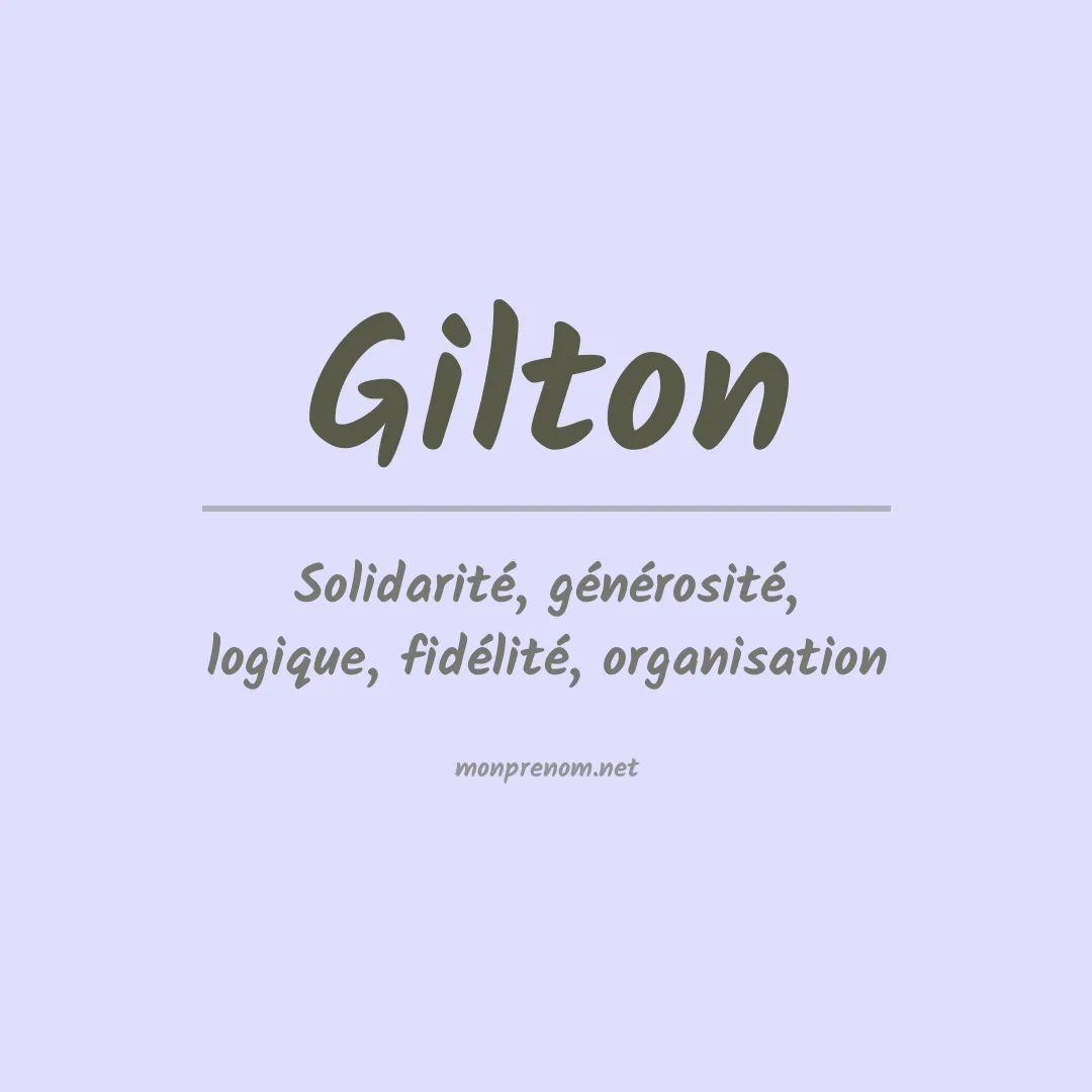 Signification du Prénom Gilton