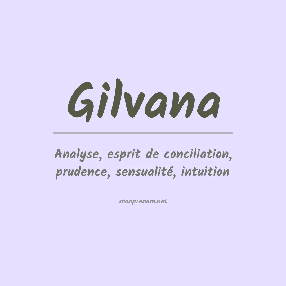 Signification du Prénom Gilvana