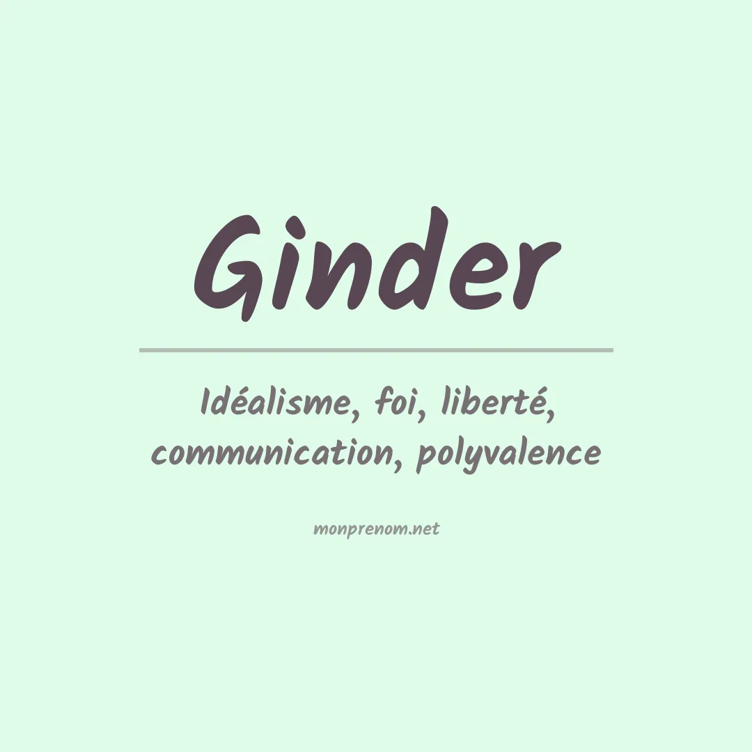 Signification du Prénom Ginder