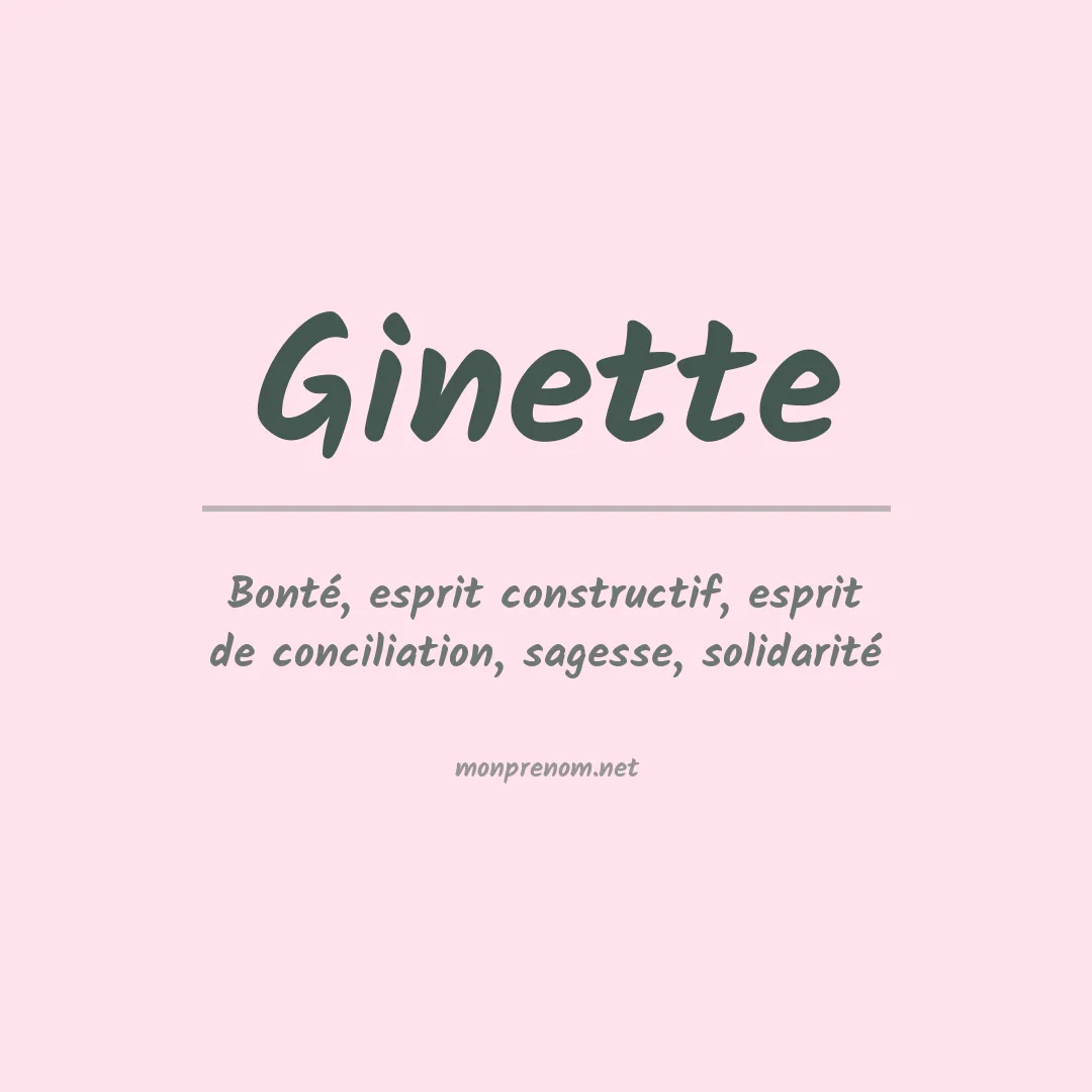 Signification du Prénom Ginette