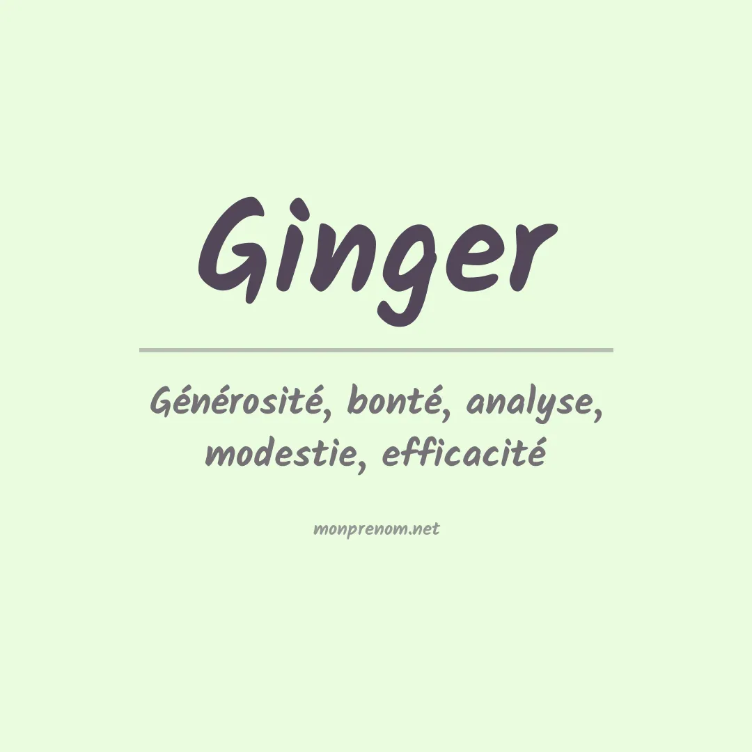 Signification du Prénom Ginger