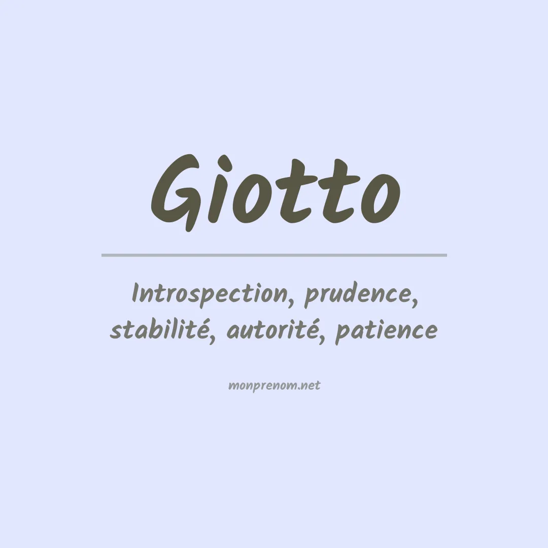 Signification du Prénom Giotto Signification du Prénom Giotto