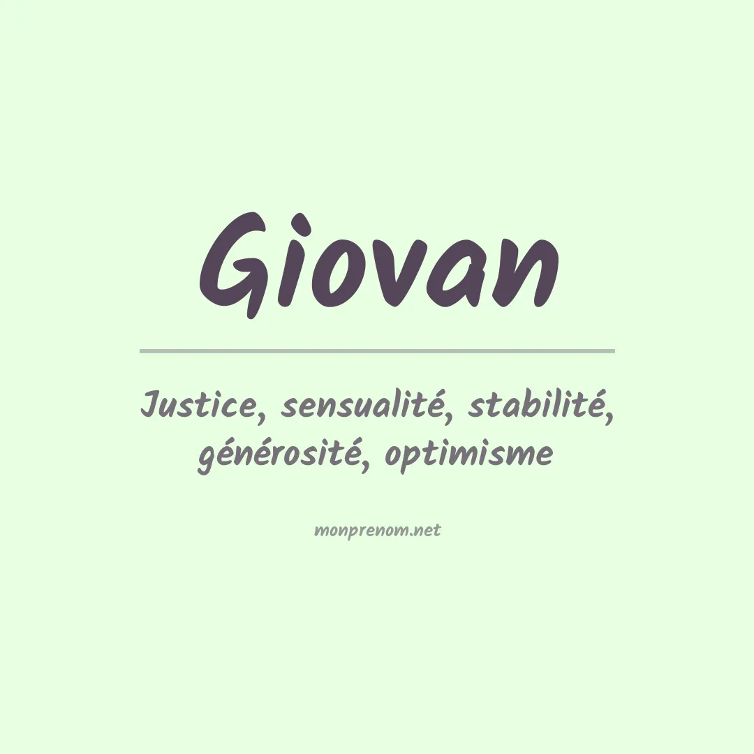 Signification du Prénom Giovan Signification du Prénom Giovan