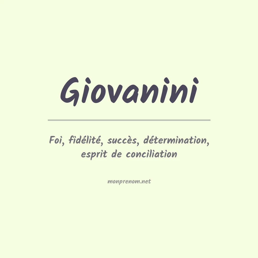 Signification du Prénom Giovanini