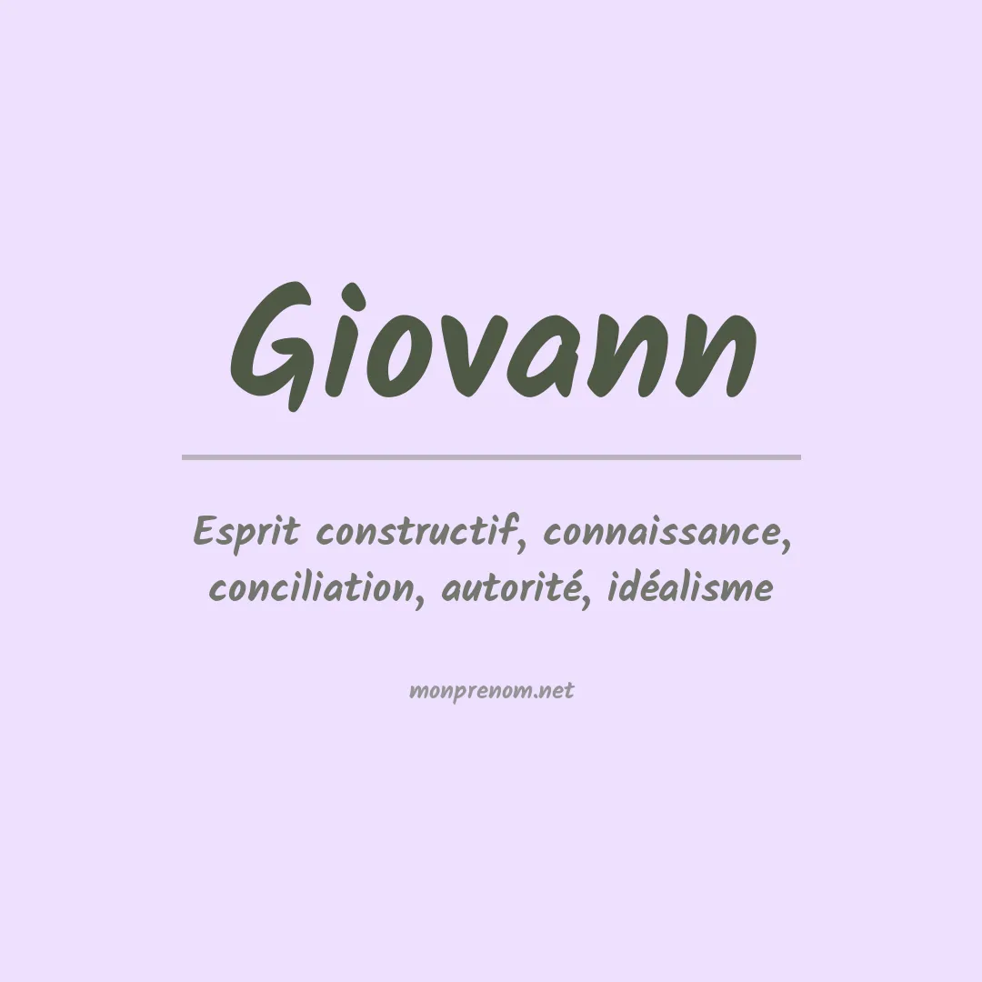 Signification du Prénom Giovann Signification du Prénom Giovann