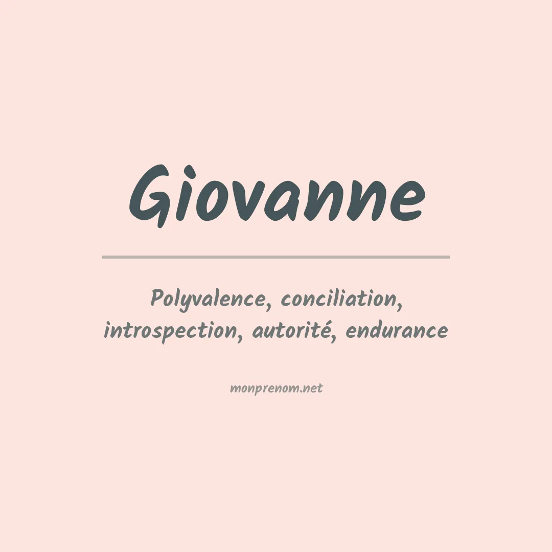Signification du Prénom Giovanne Signification du Prénom Giovanne