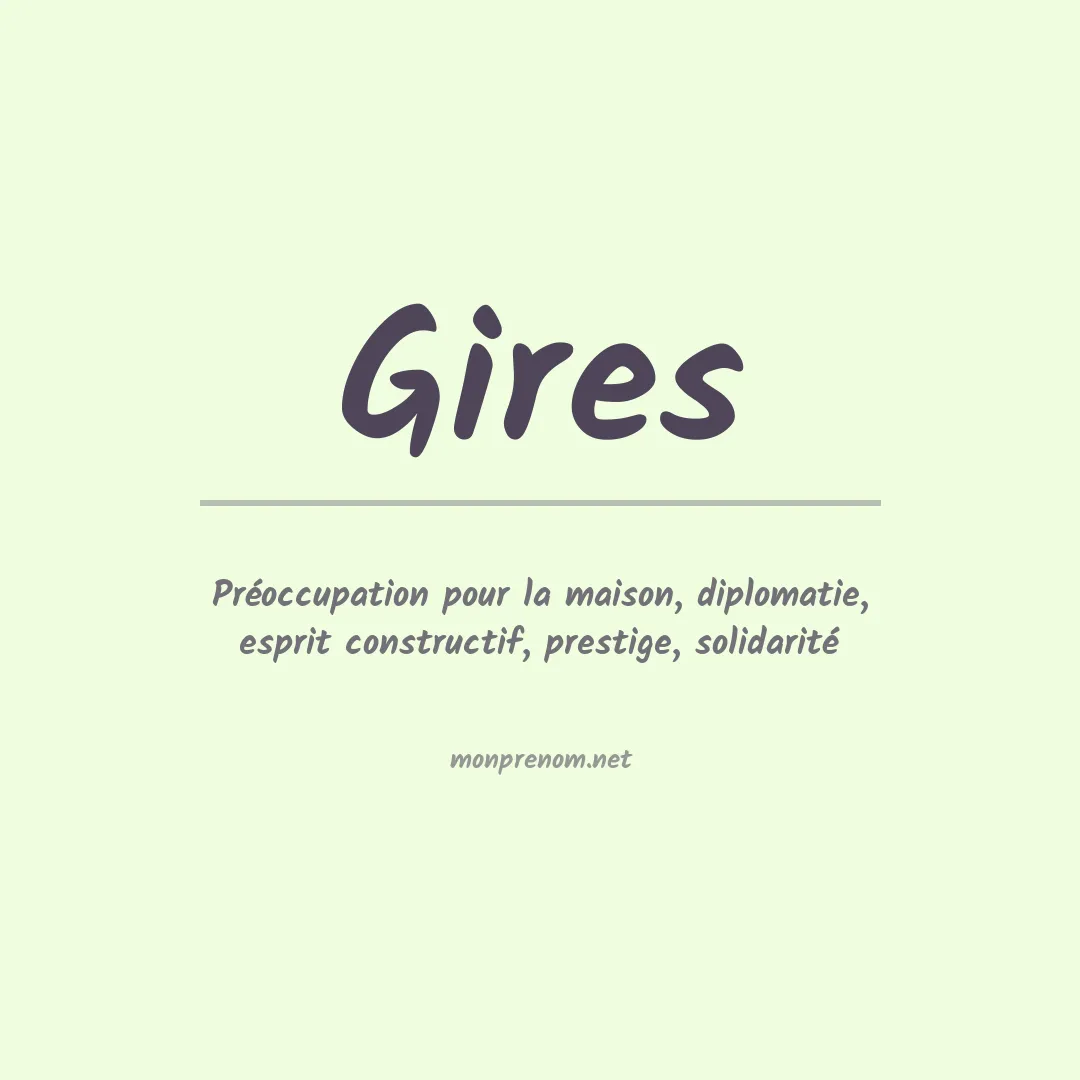 Signification du Prénom Gires Signification du Prénom Gires