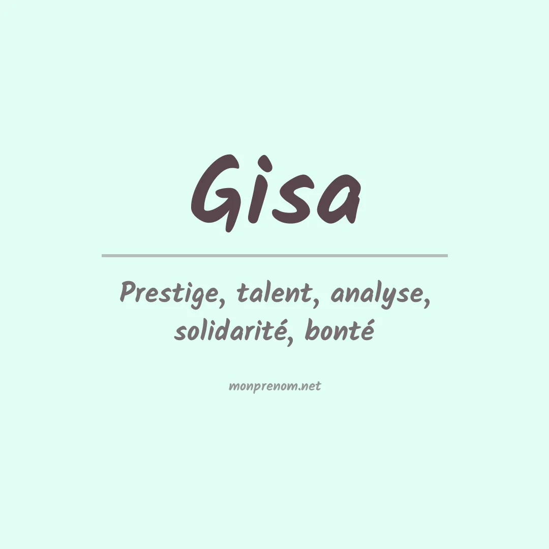 Signification du Prénom Gisa