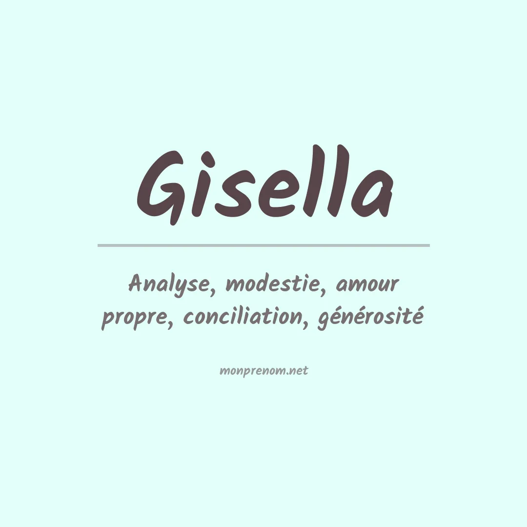 Signification du Prénom Gisella Signification du Prénom Gisella