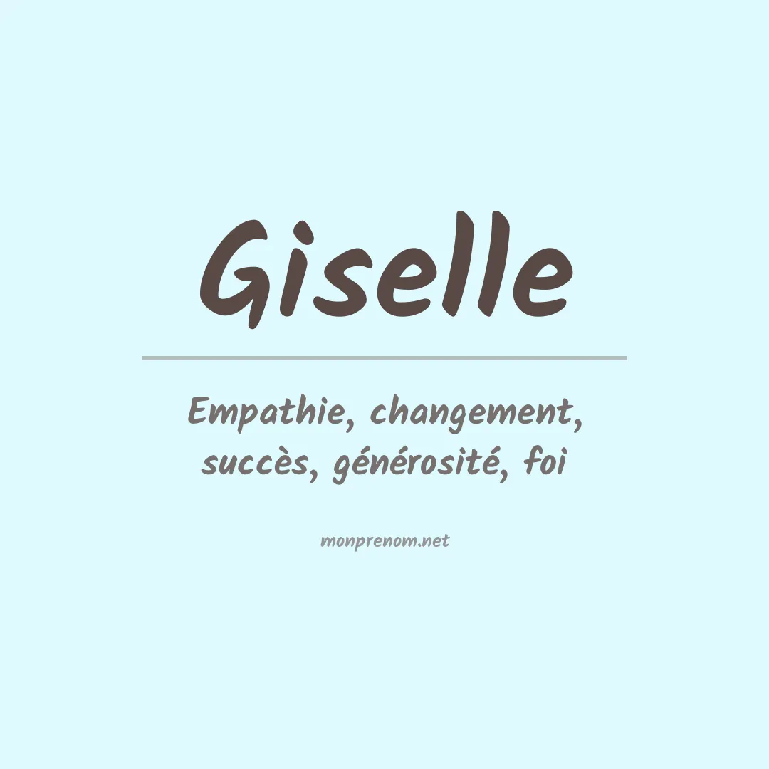 Signification du Prénom Giselle