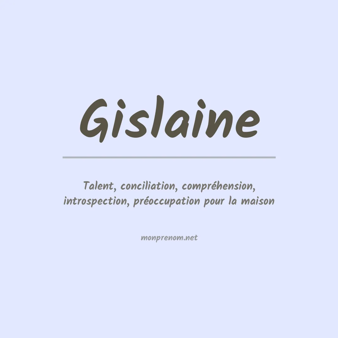 Signification du Prénom Gislaine