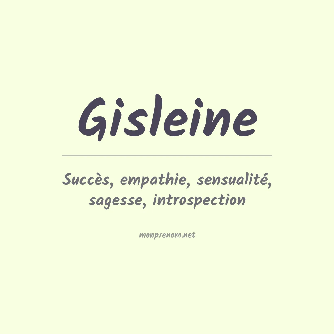 Signification du Prénom Gisleine