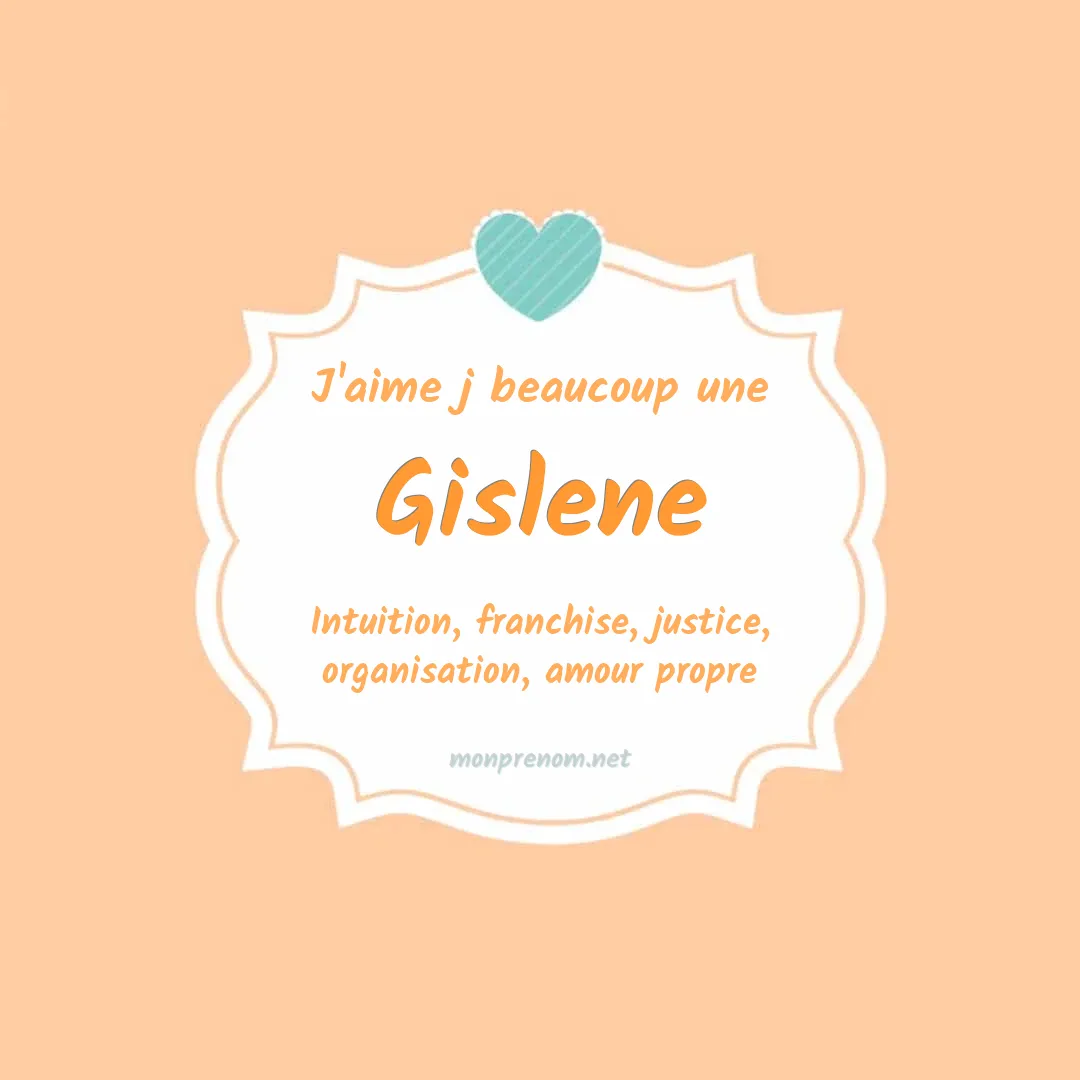 j'aime beaucoup Gislene