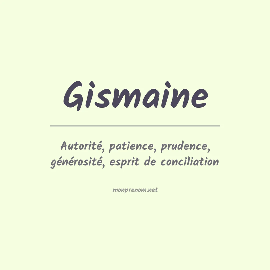 Signification du Prénom Gismaine Signification du Prénom Gismaine