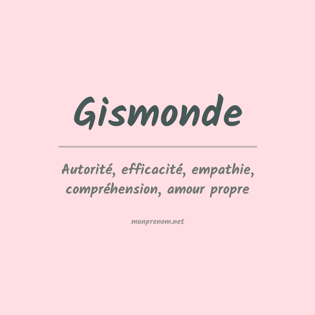Signification du Prénom Gismonde