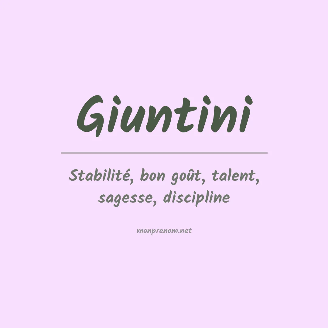 Signification du Prénom Giuntini Signification du Prénom Giuntini