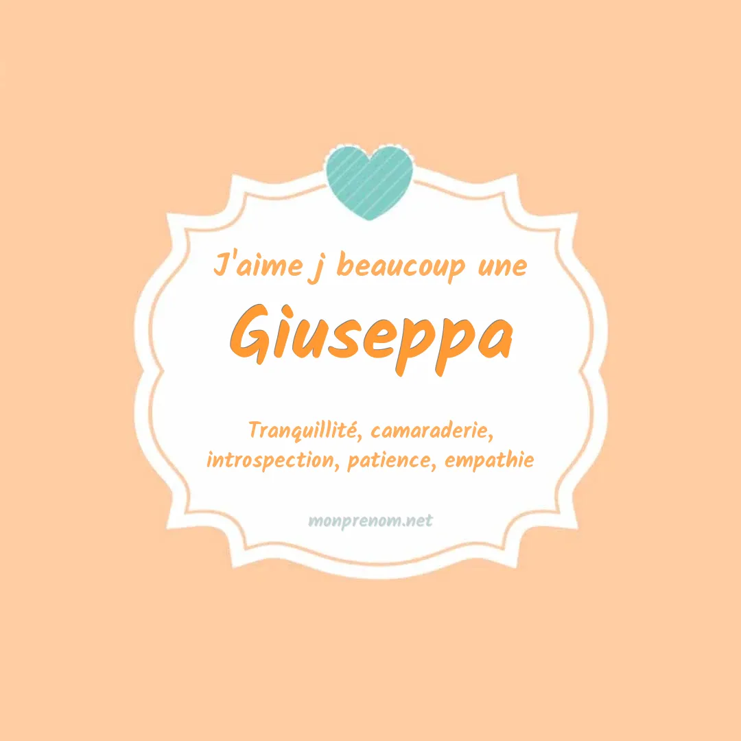 j'aime beaucoup Giuseppa