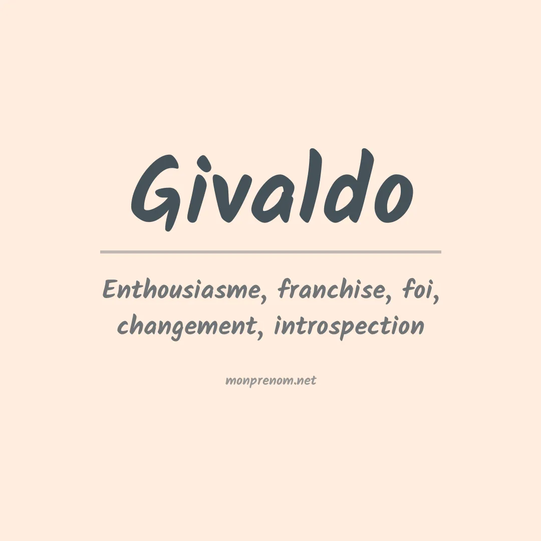 Signification du Prénom Givaldo Signification du Prénom Givaldo