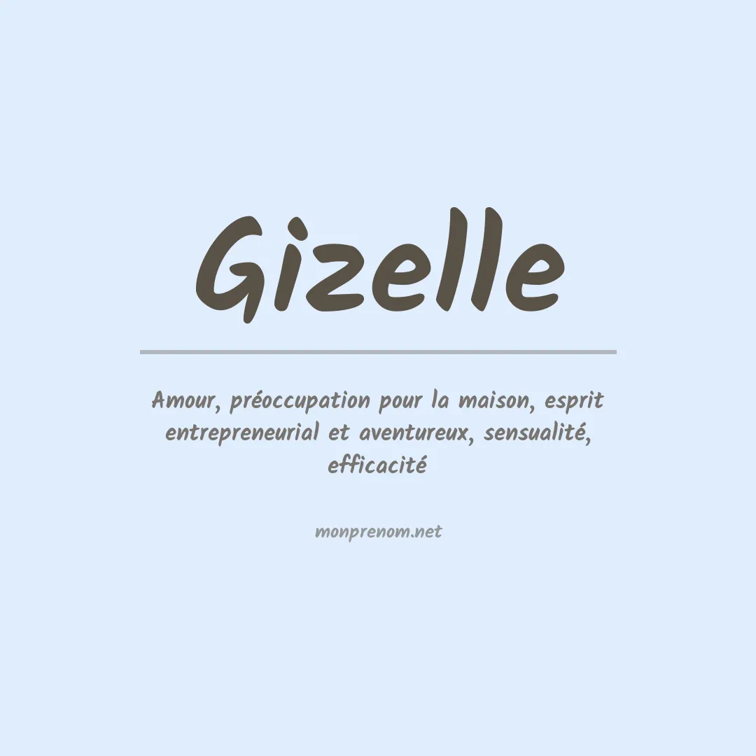 Signification du Prénom Gizelle