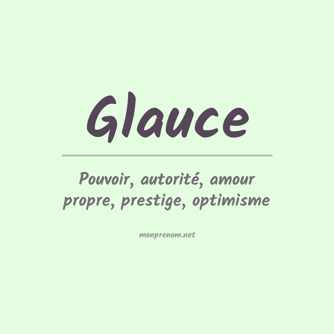 Signification du Prénom Glauce