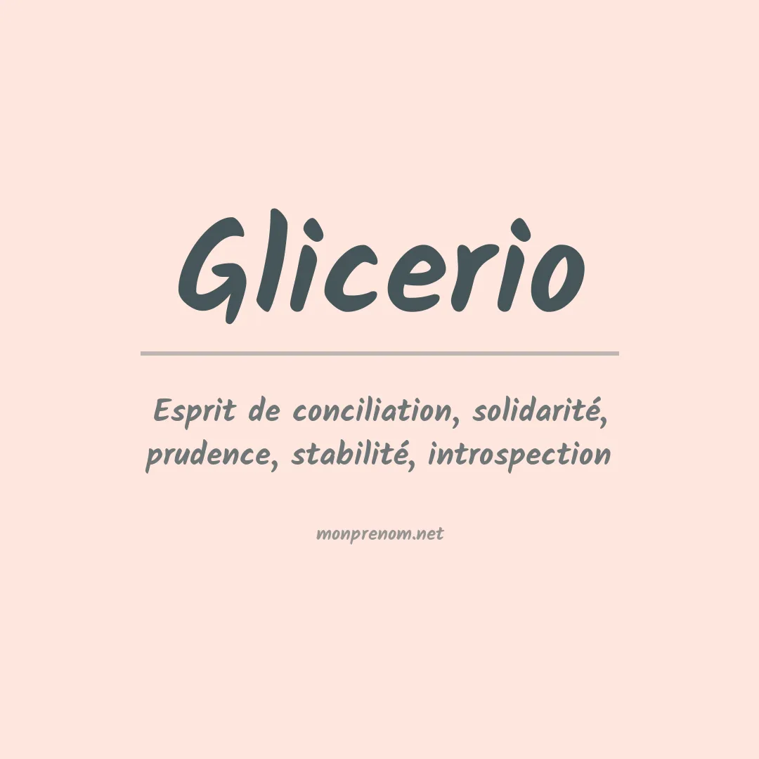 Signification du Prénom Glicerio