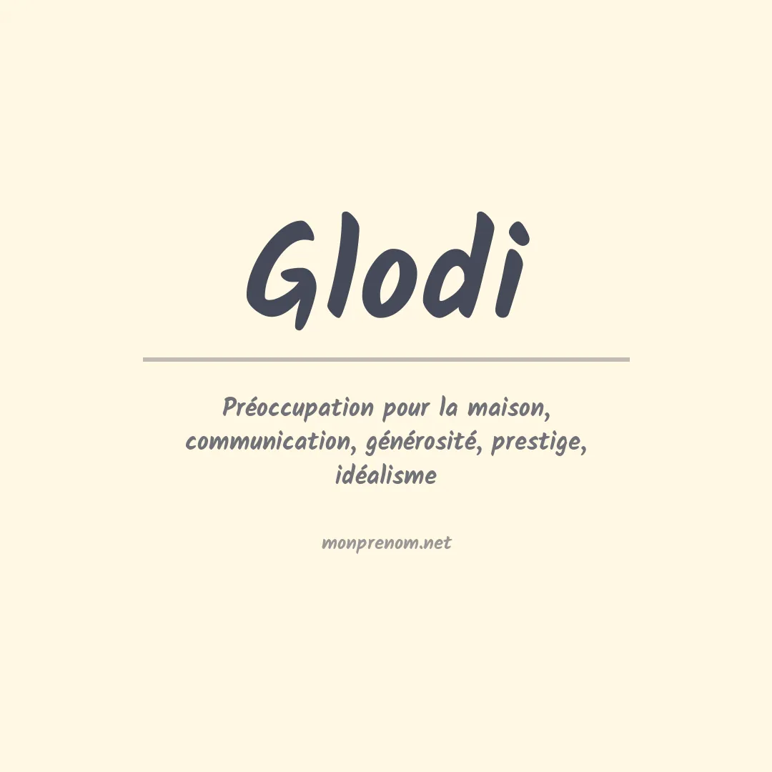 Signification du Prénom Glodi Signification du Prénom Glodi