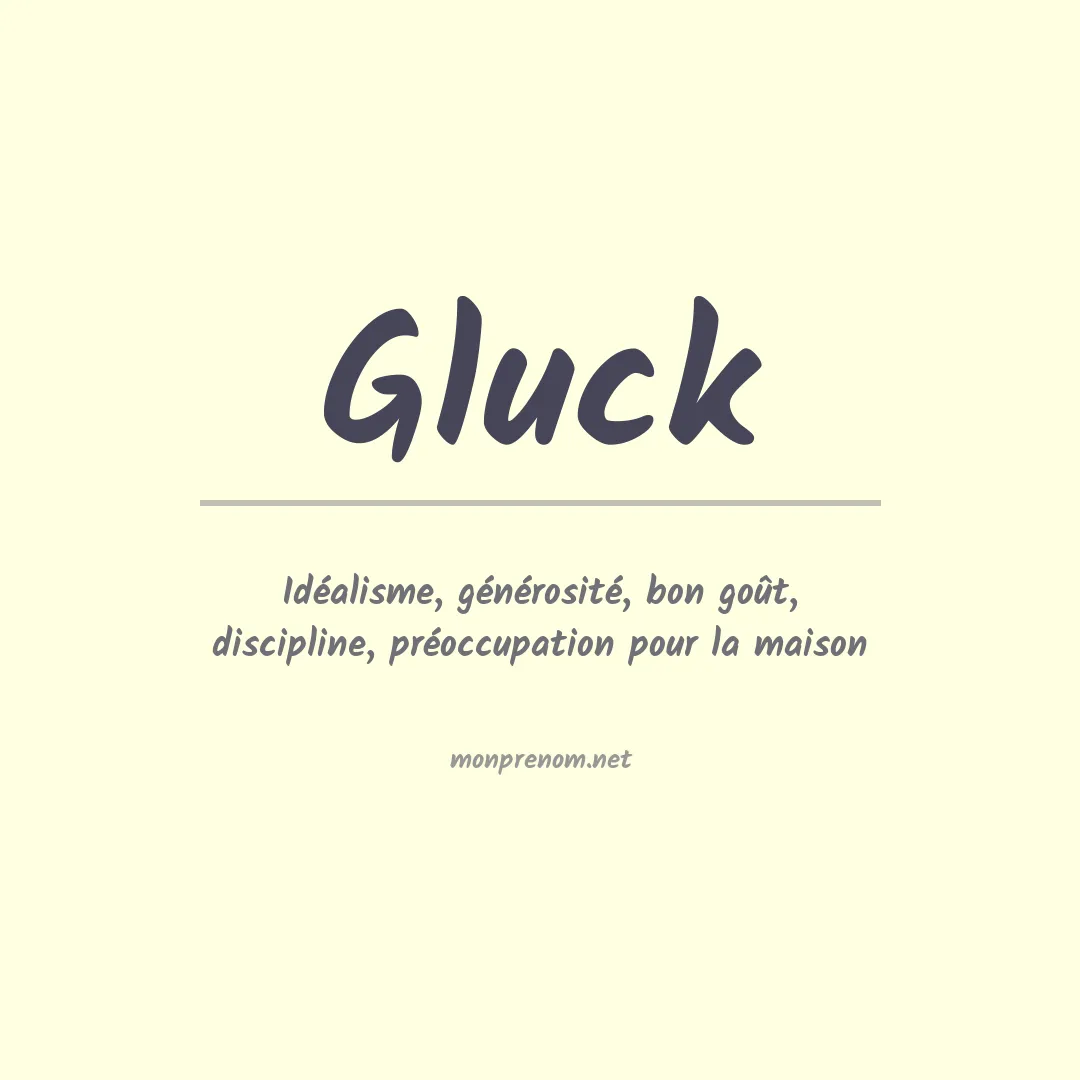 Signification du Prénom Gluck