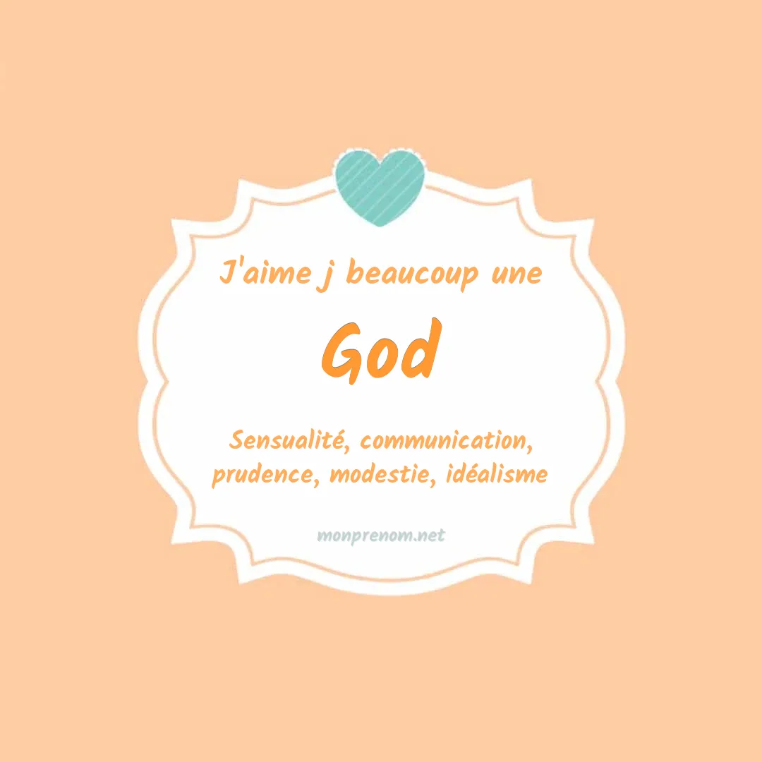 j'aime beaucoup God
