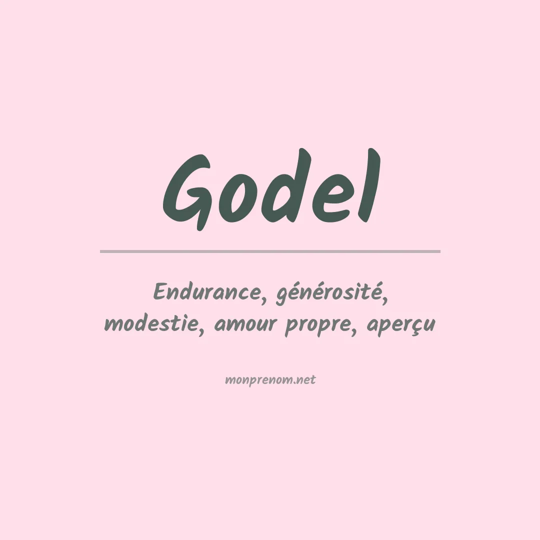 Signification du Prénom Godel