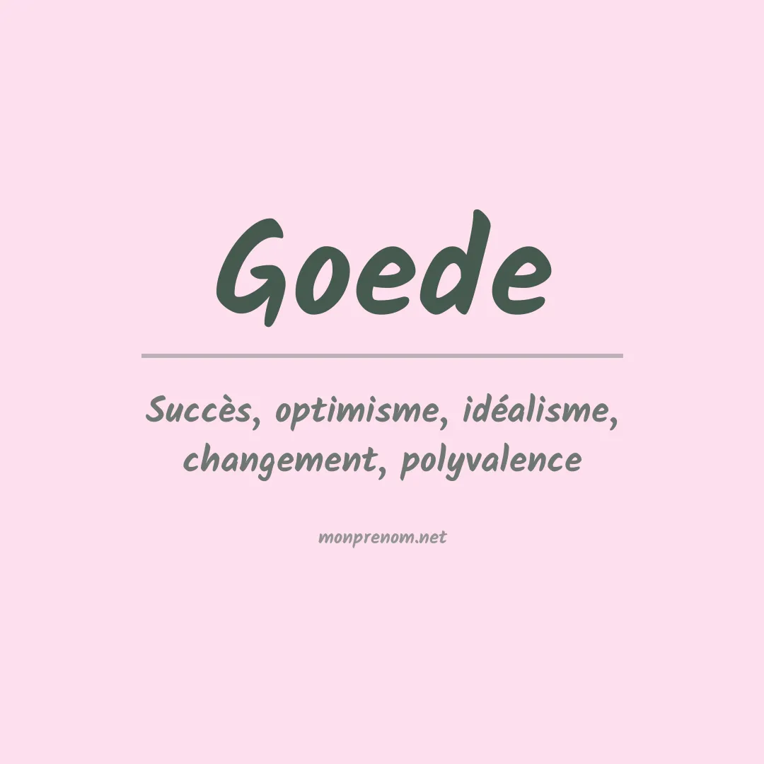 Signification du Prénom Goede