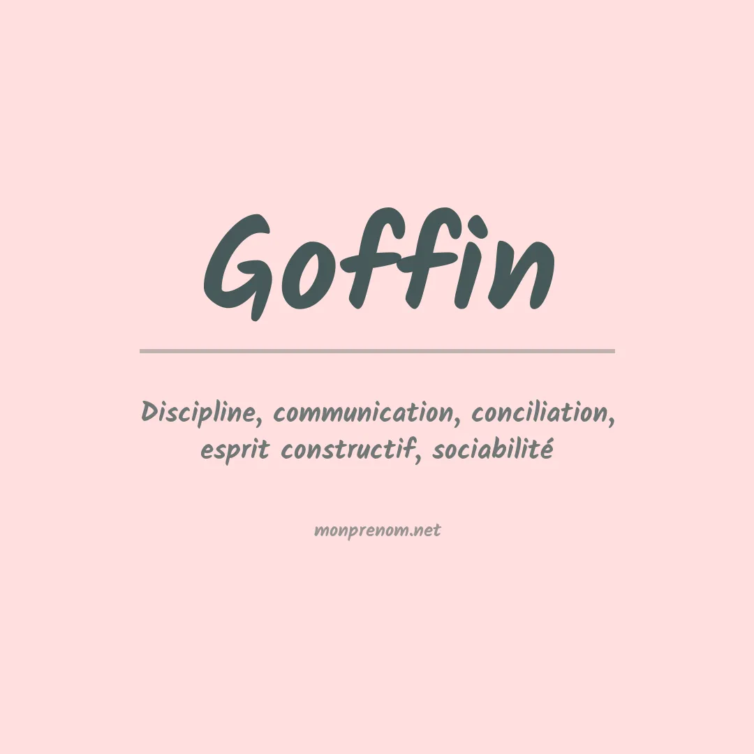 Signification du Prénom Goffin