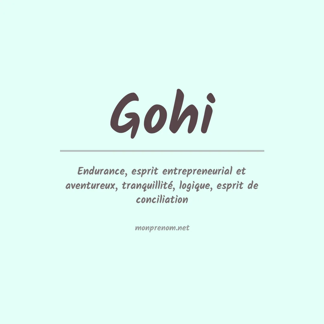 Signification du Prénom Gohi Signification du Prénom Gohi