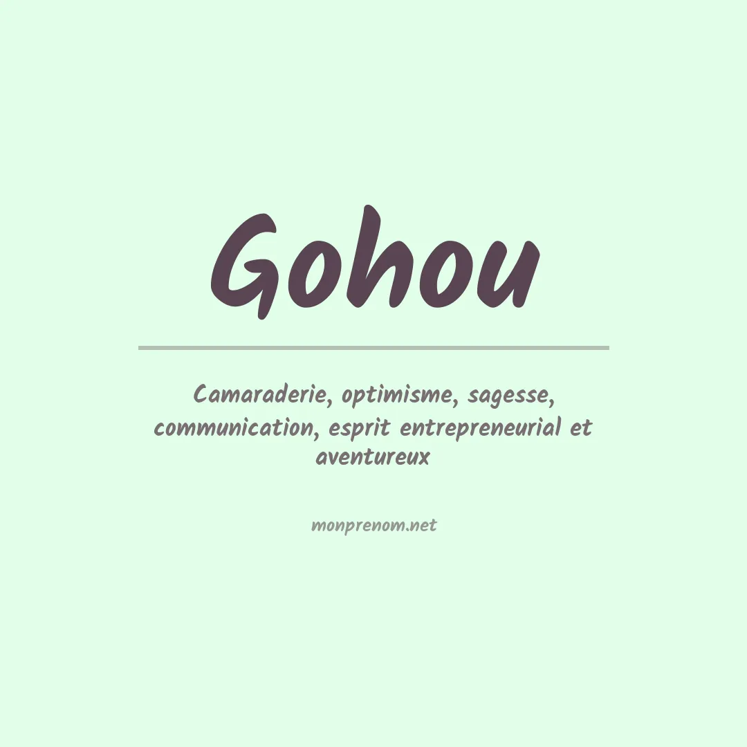 Signification du Prénom Gohou Signification du Prénom Gohou