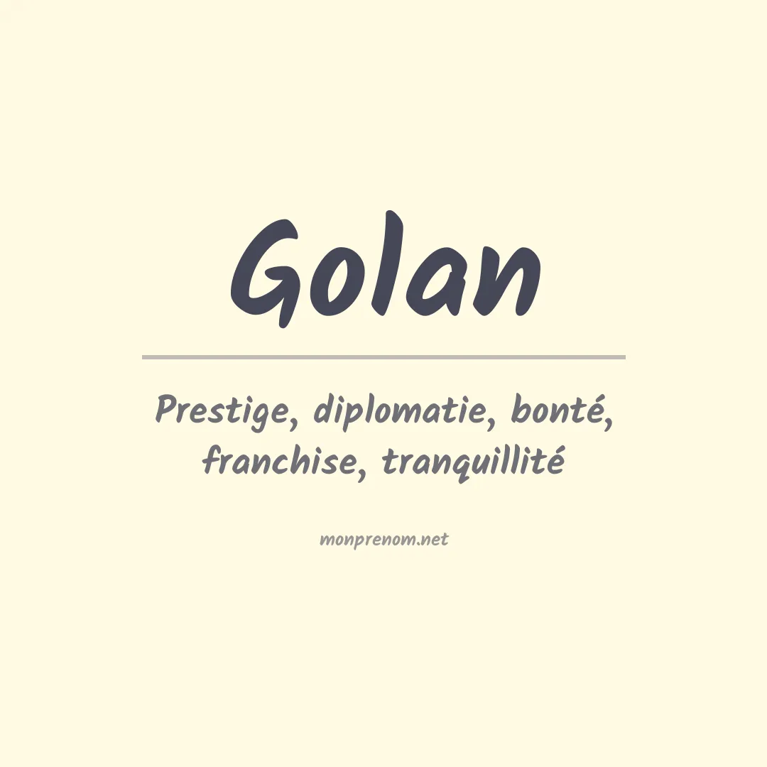 Signification du Prénom Golan